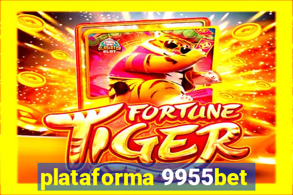 plataforma 9955bet